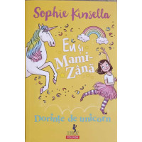 EU SI MAMI-ZANA. DORINTE DE UNICORN EU SI MAMI-ZANA. DORINTE DE UNICORN