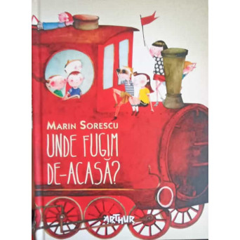 UNDE FUGIM DE-ACASA?