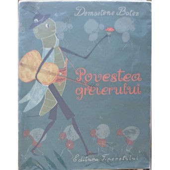 POVESTEA GREIERULUI. ILUSTRATII ILEANA CEAUSU