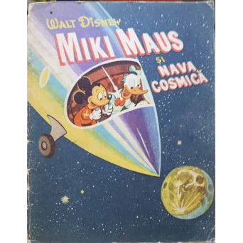 MIKI MAUS SI NAVA COSMICA