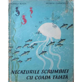 NECAZURILE SCRUMBIEI CU COADA TAIATA