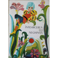 INTOARCEREA LUI NEGHINITA INTOARCEREA LUI NEGHINITA