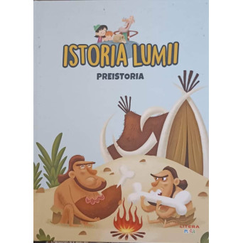 ISTORIA LUMII. PREISTORIA