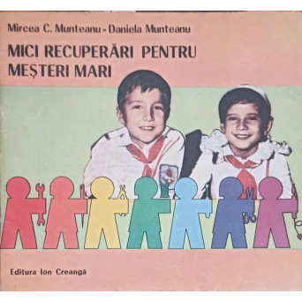 MICI RECUPERARI PENTRU MESTERI MARI