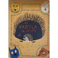 CU FABULA LA DRUM. ILUSTRATII DE T. NICOREANU CU FABULA LA DRUM. ILUSTRATII DE T. NICOREANU