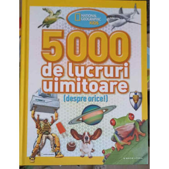 5000 DE LUCRURI UMITOARE (DESPRE ORICE!)