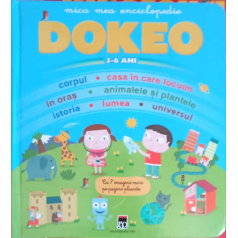 MICA MEA ENCICLOPEDIE DOKEO 3-6 ANI