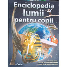 ENCICLOPEDIA LUMII PENTRU COPII