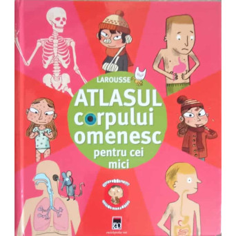 ATLASUL CORPULUI OMENESC PENTRU CEI MICI