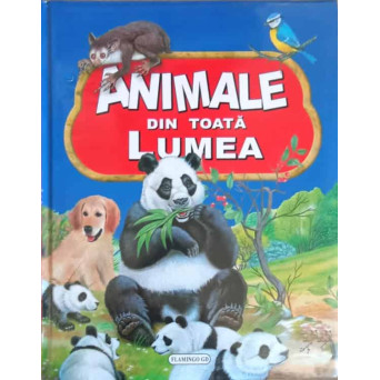 ANIMALE DIN TOATA LUMEA