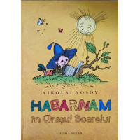 HABARNAM IN ORASUL SOARELUI HABARNAM IN ORASUL SOARELUI