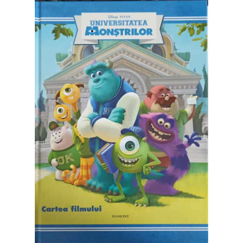 UNIVERSITATEA MONSTRILOR, DISNEY PIXAR. CARTEA FILMULUI