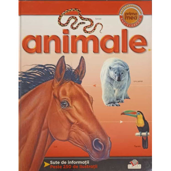 ANIMALE. PRIMA MEA ENCICLOPEDIE