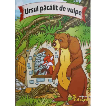 URSUL PACALIT DE VULPE. ILUSTRATII DE SORIN ENACHE