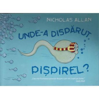 UNDE-A DISPARUT PISPIREL?