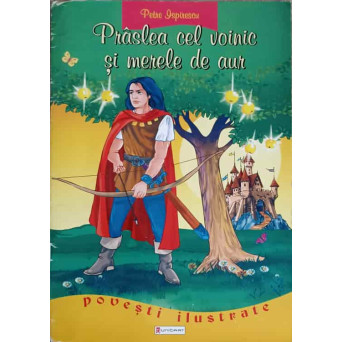 PRASLEA CEL VOINIC SI MERELE DE AUR