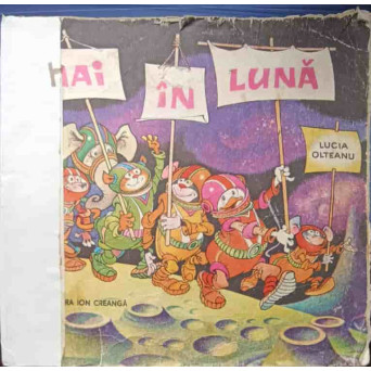 HAI IN LUNA. ILUSTRATII RUSZ LIVIA