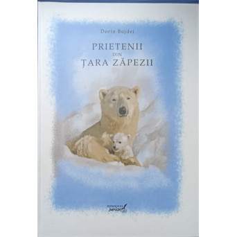 PRIETENII DIN TARA ZAPEZII. ILUSTRATII DORIN BUJDEI