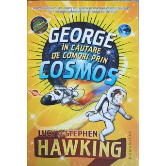 GEORGE IN CAUTARE DE COMORI PRIN COSMOS