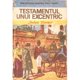 TESTAMENTUL UNUI EXCENTRIC