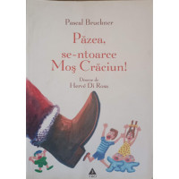 PAZEA, SE-NTOARCE MOS CRACIUN! PAZEA, SE-NTOARCE MOS CRACIUN!