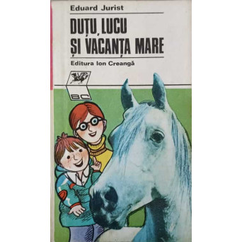 DUTU, LUCU SI VACANTA MARE