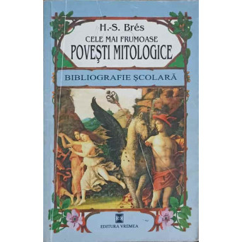 CELE MAI FRUMOASE POVESTI MITOLOGICE