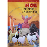 NOE SI POPORUL CREDINTEI