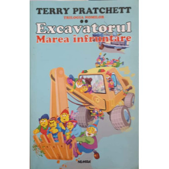 EXCAVATORUL. MAREA INFRUNTARE VOL.2