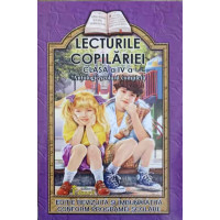 LECTURILE COPILARIEI. CLASA A IV-A LECTURILE COPILARIEI. CLASA A IV-A