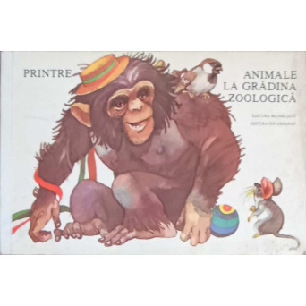 PRINTRE ANIMALE LA GRADINA ZOOLOGICA