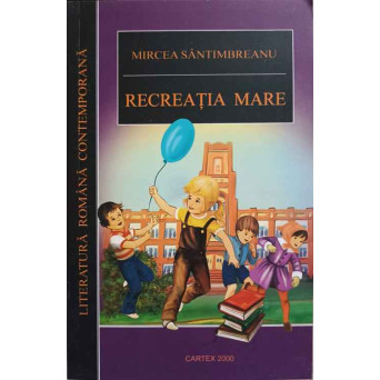 RECREATIA MARE