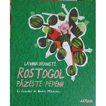 ROSTOGOL PAZESTE PEPENII