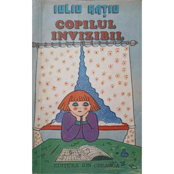 COPILUL INVIZIBIL. SCHITE