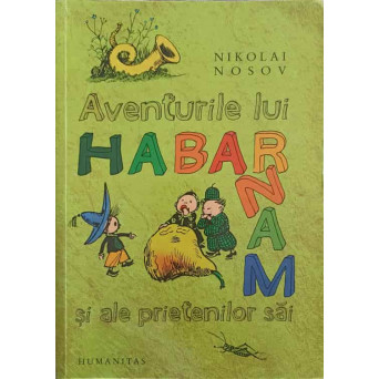 AVENTURILE LUI HABARNAM SI ALE PRIETENILOR SAI