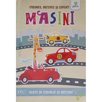 COLOREZ, DECUPEZ SI LIPESC MASINI, 4-7 ANI