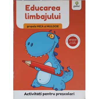 ACTIVITATI PENTRU PRESCOLARI. EDUCAREA LIMBAJULUI, GRUPELE MICA SI MIJLOCIE