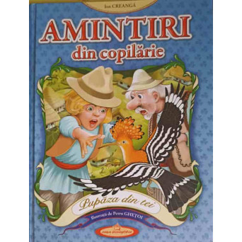 AMINTIRI DIN COPILARIE, PUPAZA DIN TEI