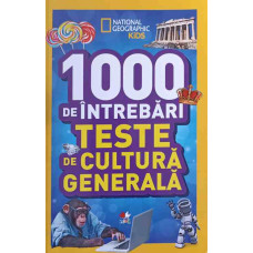1000 DE INTREBARI. TESTE DE CULTURA GENERALA VOL.2
