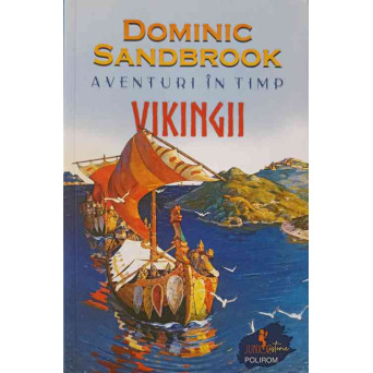 AVENTURI IN TIMP. VIKINGII