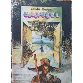 CARUSEL, POVESTIRE FANTASTICA IN CINCIZECI SI DOUA DE LITOGRAFII