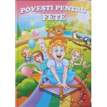 POVESTI PENTRU FETE