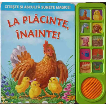 LA PLACINTE, INAINTE!
