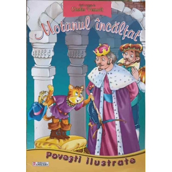 MOTANUL INCALTAT, POVESTI ILUSTRATE