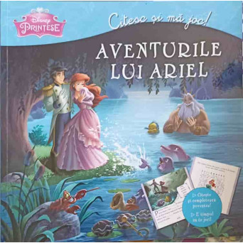 AVENTURILE LUI ARIEL. CITESC SI MA JOC!