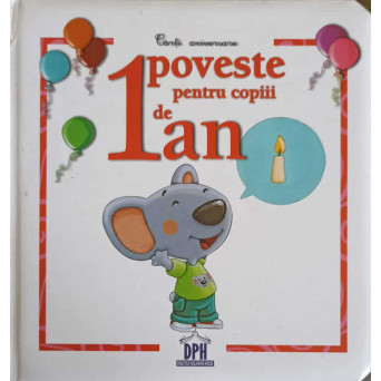 POVESTE PENTRU COPIII DE 1 AN