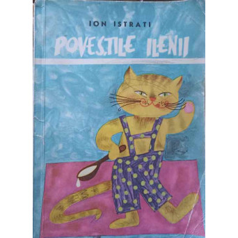 POVESTILE ILENII. ILUSTRATII DE STELA CRETU