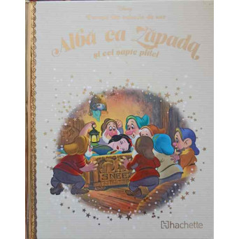 DISNEY. POVESTI DIN COLECTIA DE AUR. ALBA CA ZAPADA SI CEI SAPTE PITICI