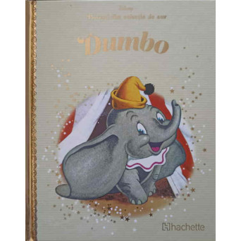 DISNEY. POVESTI DIN COLECTIA DE AUR. DUMBO