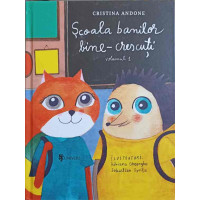 SCOALA BANILOR BINE-CRESCUTI VOL.1